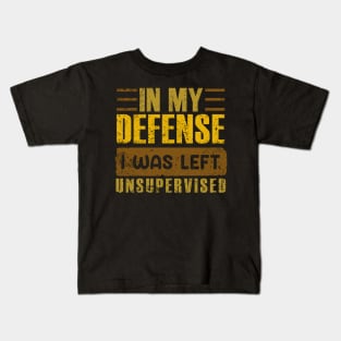 I-Was-Left-Unsupervised Kids T-Shirt